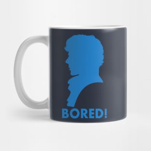 Sherlock is Bored ! Mug